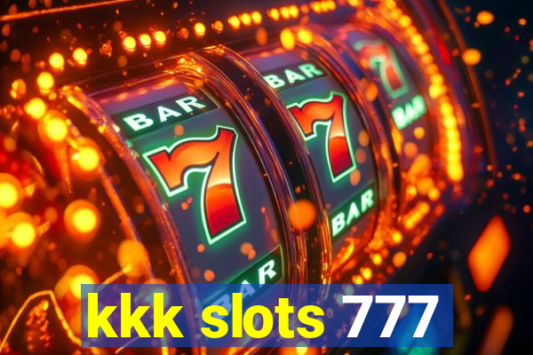 kkk slots 777